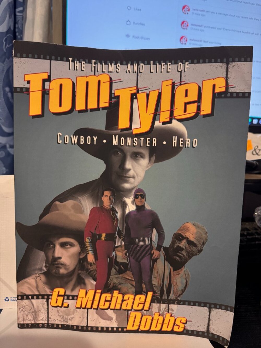 The Films and Life of Tom Tyler: Cowboy, Monster, Hero